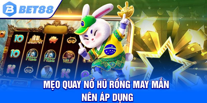 Luật chơi nổ hũ rồng may mắn